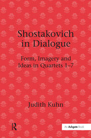 Shostakovich in Dialogue: Form, Imagery and Ideas in Quartets 1-7 book cover