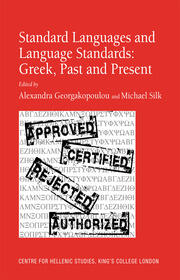 Standard Languages and Language Standards – Greek, Past and Present book cover