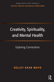 Creativity, Spirituality, and Mental Health: Exploring Connections book cover