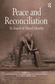 Peace and Reconciliation: In Search of Shared Identity book cover