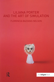 Liliana Porter and the Art of Simulation book cover