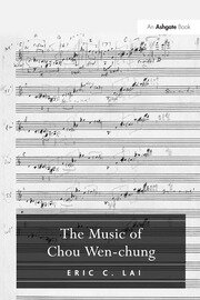 The Music of Chou Wen-chung book cover