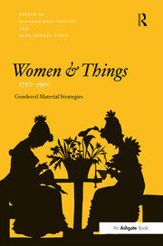Women and Things, 1750–1950: Gendered Material Strategies book cover