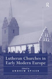 Lutheran Churches in Early Modern Europe book cover