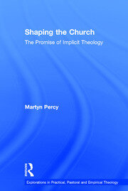 Shaping the Church: The Promise of Implicit Theology book cover
