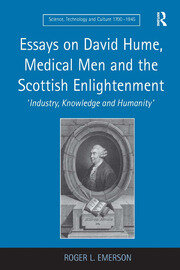 Essays on David Hume, Medical Men and the Scottish Enlightenment: 'Industry, Knowledge and Humanity' book cover