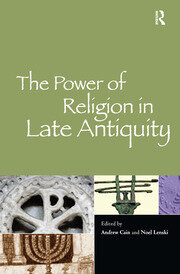 The Power of Religion in Late Antiquity book cover