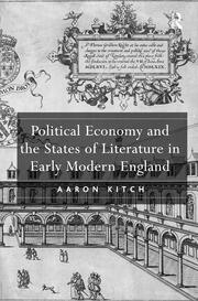Political Economy and the States of Literature in Early Modern England book cover