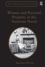 Women and Personal Property in the Victorian Novel book cover