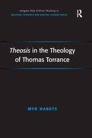 Theosis in the Theology of Thomas Torrance book cover