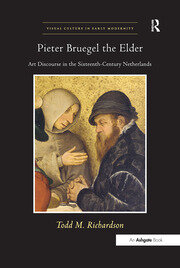 Pieter Bruegel the Elder: Art Discourse in the Sixteenth-Century Netherlands book cover