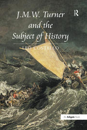 J.M.W. Turner and the Subject of History book cover