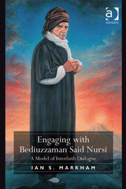 Engaging with Bediuzzaman Said Nursi: A Model of Interfaith Dialogue book cover