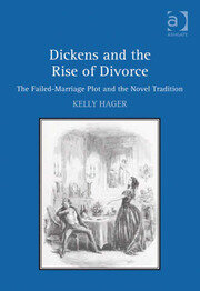 Dickens and the Rise of Divorce: The Failed-Marriage Plot and the Novel Tradition book cover