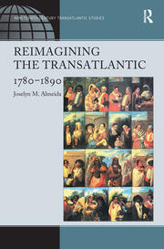 Reimagining the Transatlantic, 1780-1890 book cover