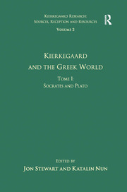 Volume 2, Tome I: Kierkegaard and the Greek World - Socrates and Plato book cover