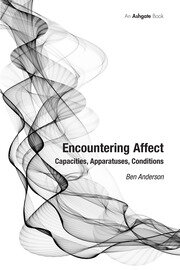 Encountering Affect: Capacities, Apparatuses, Conditions book cover