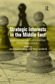 Strategic Interests in the Middle East: Opposition or Support for US Foreign Policy book cover