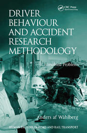 Driver Behaviour and Accident Research Methodology: Unresolved Problems book cover