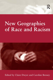 New Geographies of Race and Racism book cover