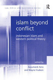 Islam Beyond Conflict: Indonesian Islam and Western Political Theory book cover