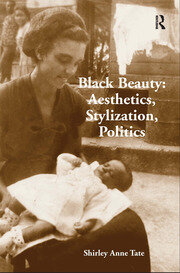 Black Beauty: Aesthetics, Stylization, Politics book cover