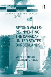 Beyond Walls: Re-inventing the Canada-United States Borderlands book cover