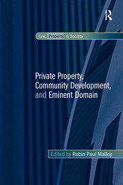 Private Property, Community Development, and Eminent Domain book cover