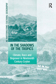 In the Shadows of the Tropics: Climate, Race and Biopower in Nineteenth Century Ceylon book cover