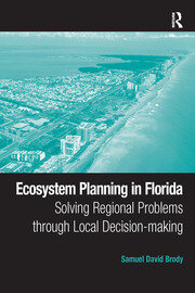 Ecosystem Planning in Florida: Solving Regional Problems through Local Decision-making book cover