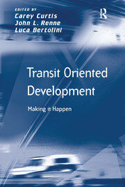 Transit Oriented Development: Making it Happen book cover