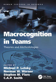 Macrocognition in Teams: Theories and Methodologies book cover