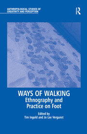 Ways of Walking: Ethnography and Practice on Foot book cover