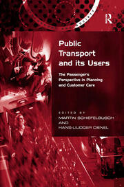 Public Transport and its Users: The Passenger's Perspective in Planning and Customer Care book cover