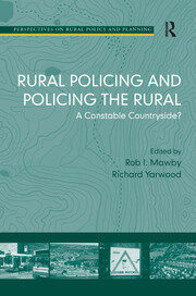 Rural Policing and Policing the Rural: A Constable Countryside? book cover