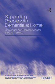 Supporting People with Dementia at Home: Challenges and Opportunities for the 21st Century book cover
