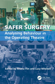 Safer Surgery: Analysing Behaviour in the Operating Theatre book cover