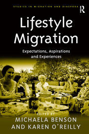Lifestyle Migration: Expectations, Aspirations and Experiences book cover