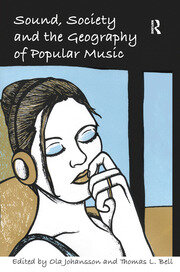 Sound, Society and the Geography of Popular Music book cover