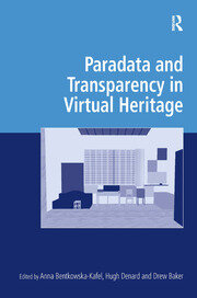 Paradata and Transparency in Virtual Heritage book cover