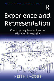 Experience and Representation: Contemporary Perspectives on Migration in Australia book cover