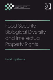 Food Security, Biological Diversity and Intellectual Property Rights book cover