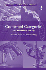 Contested Categories: Life Sciences in Society book cover