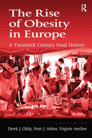 The Rise of Obesity in Europe: A Twentieth Century Food History book cover