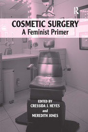 Cosmetic Surgery: A Feminist Primer book cover