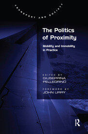 The Politics of Proximity: Mobility and Immobility in Practice book cover