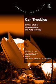 Car Troubles: Critical Studies of Automobility and Auto-Mobility book cover