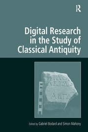 Digital Research in the Study of Classical Antiquity book cover