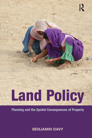 Land Policy: Planning and the Spatial Consequences of Property book cover