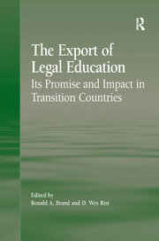 The Export of Legal Education: Its Promise and Impact in Transition Countries book cover